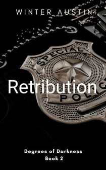 Retribution - Degrees of Darkness, #2