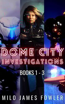 Dome City Investigations - The Complete Series - Dome City Investigations
