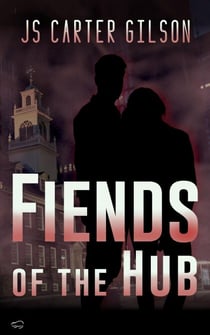Fiends of the Hub - God's Evil, #1