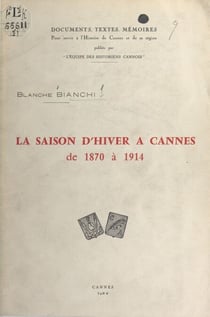 La saison d'hiver à Cannes de 1870 à 1914
