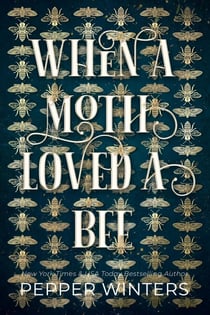 When a Moth loved a Bee - Destini Chronicles, #1