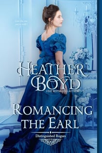 Romancing the Earl - Distinguished Rogues, #12