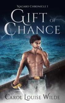 Gift of Chance - Nagaro Chronicle, #1
