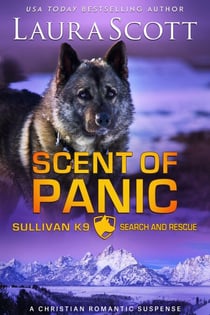 Scent of Panic - Sullivan K9 Search and Rescue, #2