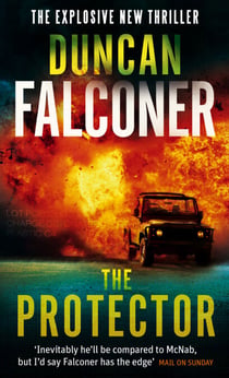 The Protector - A sexy, angsty, all-the-feels romance with a hot alpha hero