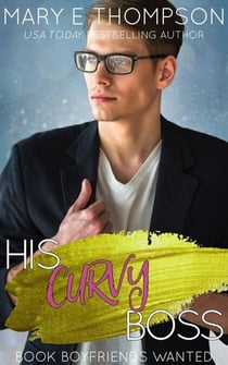 His Curvy Boss - Book Boyfriends Wanted, #12
