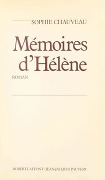 Mémoires d'Hélène - Roman