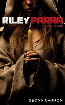 Riley Parra Season Four - Riley Parra, #4