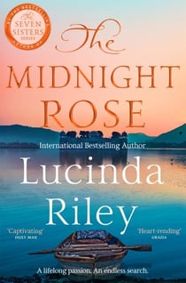 The Midnight Rose - A spellbinding tale of everlasting love from the bestselling author of The Seven Sisters series
