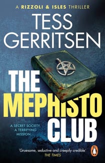 The Mephisto Club - The gripping and chilling Rizzoli & Isles thriller from the Sunday Times bestselling author (Book 6 of 13)