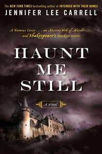 Haunt Me Still - A Novel
