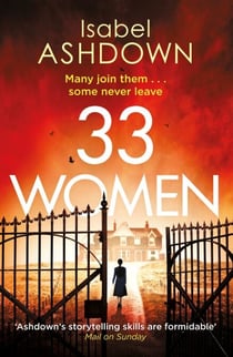 33 Women - ‘A thoroughly compelling thriller' Mail on Sunday
