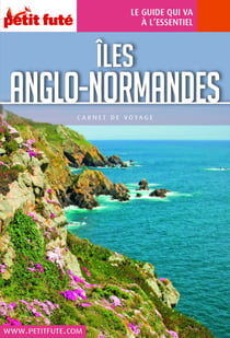 ÎLES ANGLO-NORMANDES 2016 Carnet Petit Futé