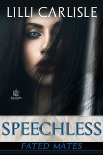 Speechless - Fated Mates, #3