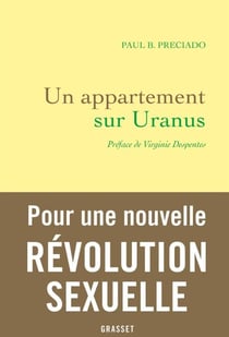 Un appartement sur Uranus - Préface de Virginie Despentes
