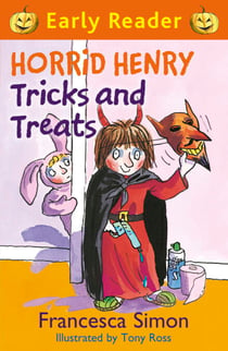 Horrid Henry Tricks and Treats - Book 13