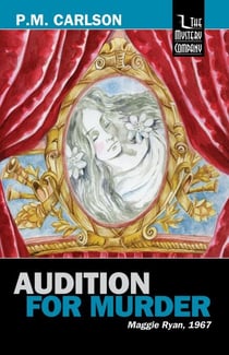 Audition for Murder - Maggie Ryan, #1