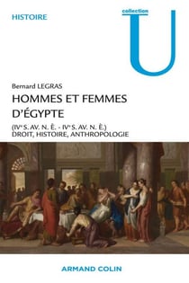 Hommes et femmes d'Égypte (IV° s. av. n.è.-IV° s. de n.è.) - Droit, Histoire, Anthropologie