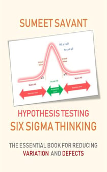 Hypothesis Testing - Six Sigma Thinking, #6
