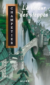 Voleur des steppes (Le) - La Trilogie de Contremont -2