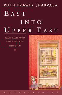 East Into Upper East - Plain Tales from New York and New Delhi