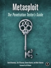 Metasploit - The Penetration Tester's Guide