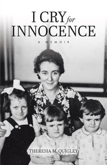 I Cry for Innocence: A Memoir