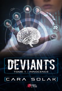 Déviants - Tome 1 : Innocence - Tome 1 : Innocence
