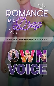 Romance Is A Drag - A Queer Anthology, #1