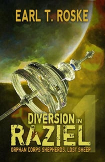 Diversion in Raziel - Orphan Corps Shepherds, Lost Sheep, #1