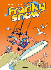 Franky Snow - Tome 05 - Une vague de fraîcheur