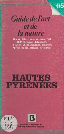 Guide de l'art et de la nature - Hautes Pyrénées