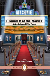 I Found It At the Movies - An Anthology of Film Poems