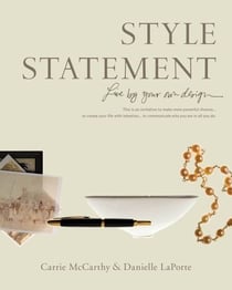 Style Statement - Live by Your Own Design