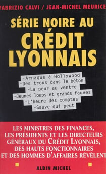 Série noire au Crédit lyonnais