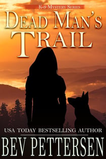 Dead Man's Trail - K-9 Mystery Series