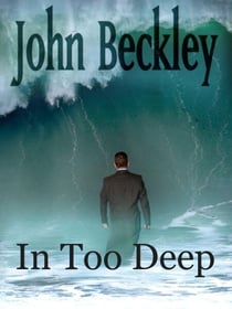 In Too Deep - Evan Scott Novels, #1