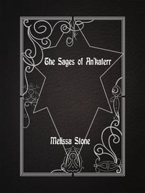 The Sages of An'katerr - The Children of An'katerr, #3