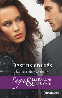 Destin croisés - T7 - Les Barone et les Conti