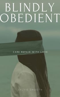 Blindly Obedient