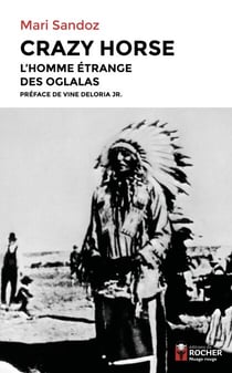Crazy Horse - L'homme étrange des Oglalas