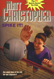 Spike It! - Can Jamie learn to live with her new stepsister?