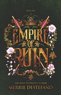 Empire of Ruin - The Empire Series, #1