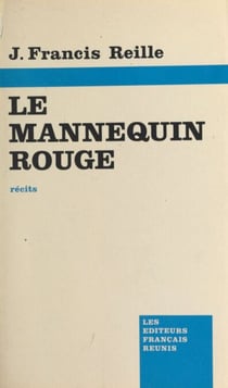 Le mannequin rouge - Récits