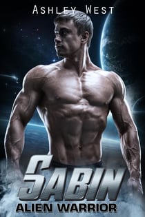 Sabin: Alien Warrior - Alien Warrior, #1
