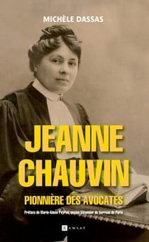 Jeanne Chauvin - Pionnière des avocates
