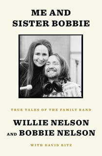 Me and Sister Bobbie - True Tales of the Family Band