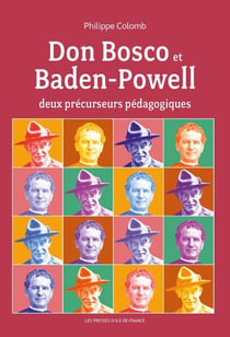 Don Bosco et Baden-Powell. Deux précurseurs pédagogiques