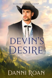 Devin's Desire - Tales from Biders Clump, #17