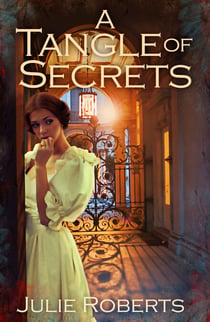 A Tangle of Secrets - A sweeping Regency romance (The Regency Marriage Laws)